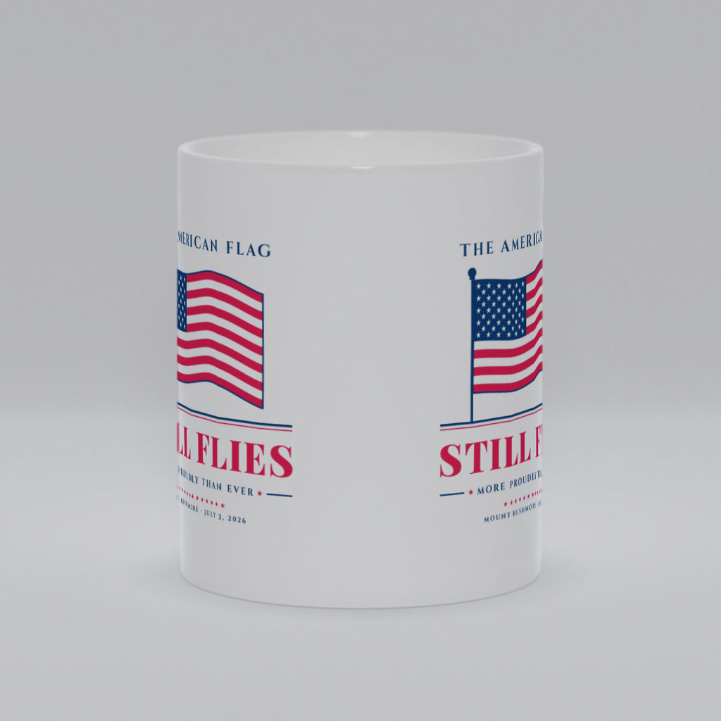 The American Flag Still Flies Classic Mug