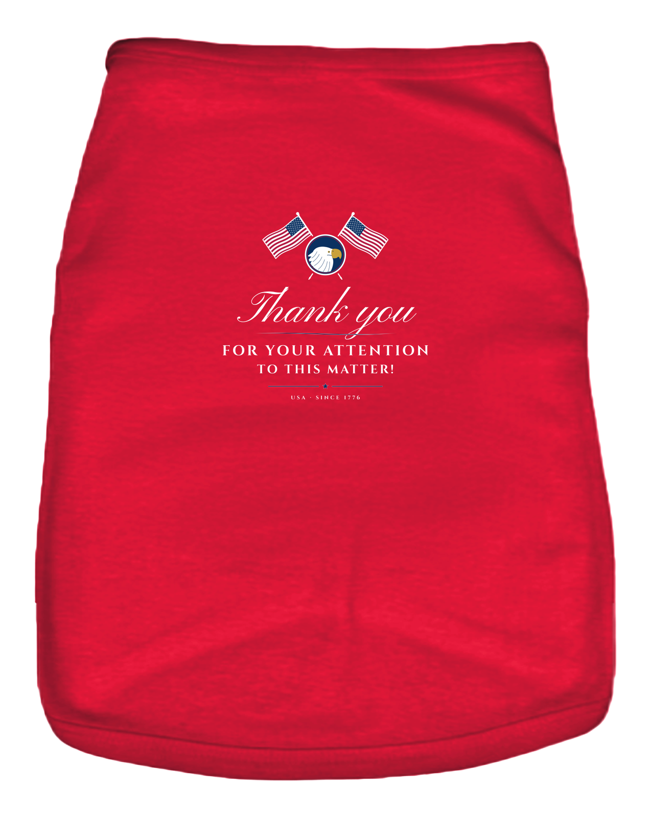 Thank You for Your Attention Small Dog Tank in Red