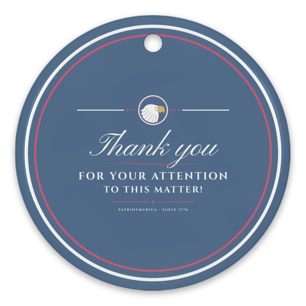 Thank You for Your Attention Porcelain Ornament