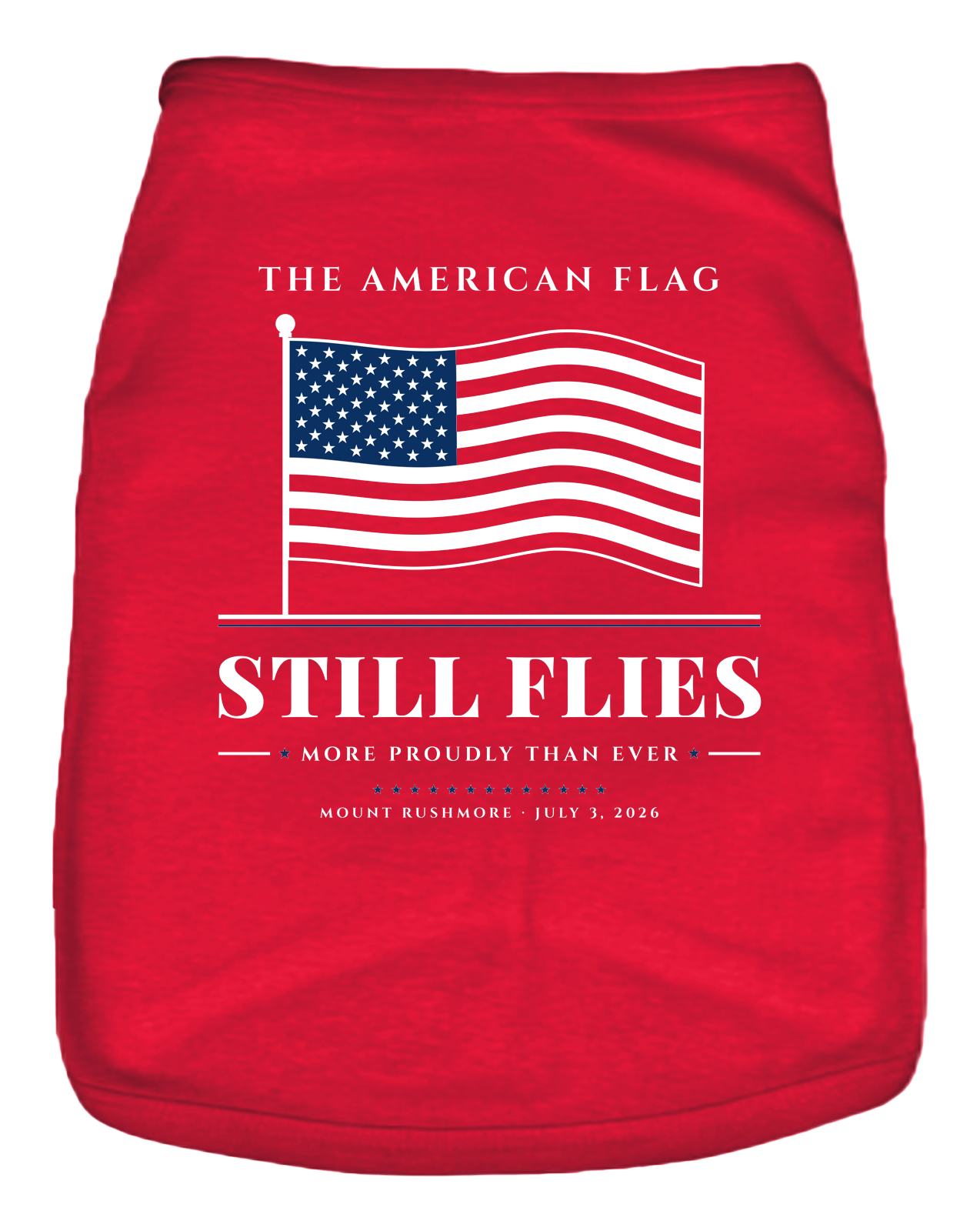 The American Flag Still Flies Dog Tank in Red
