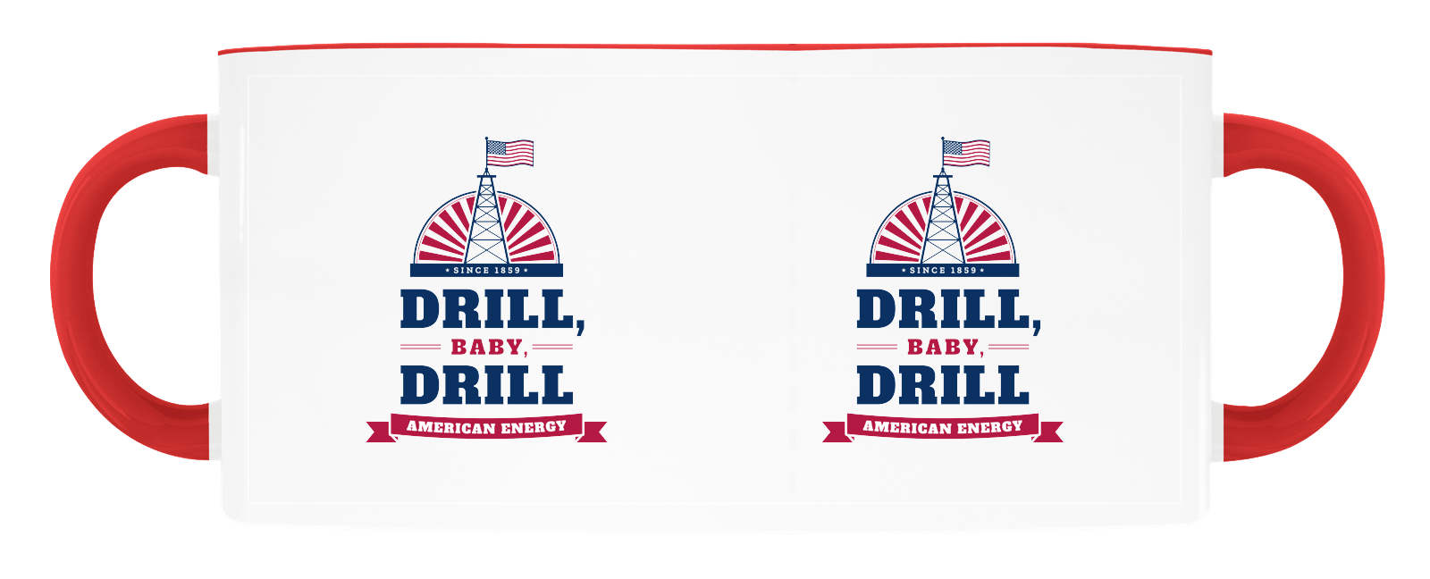 Drill, Baby, Drill Accent Mug in Red Accents