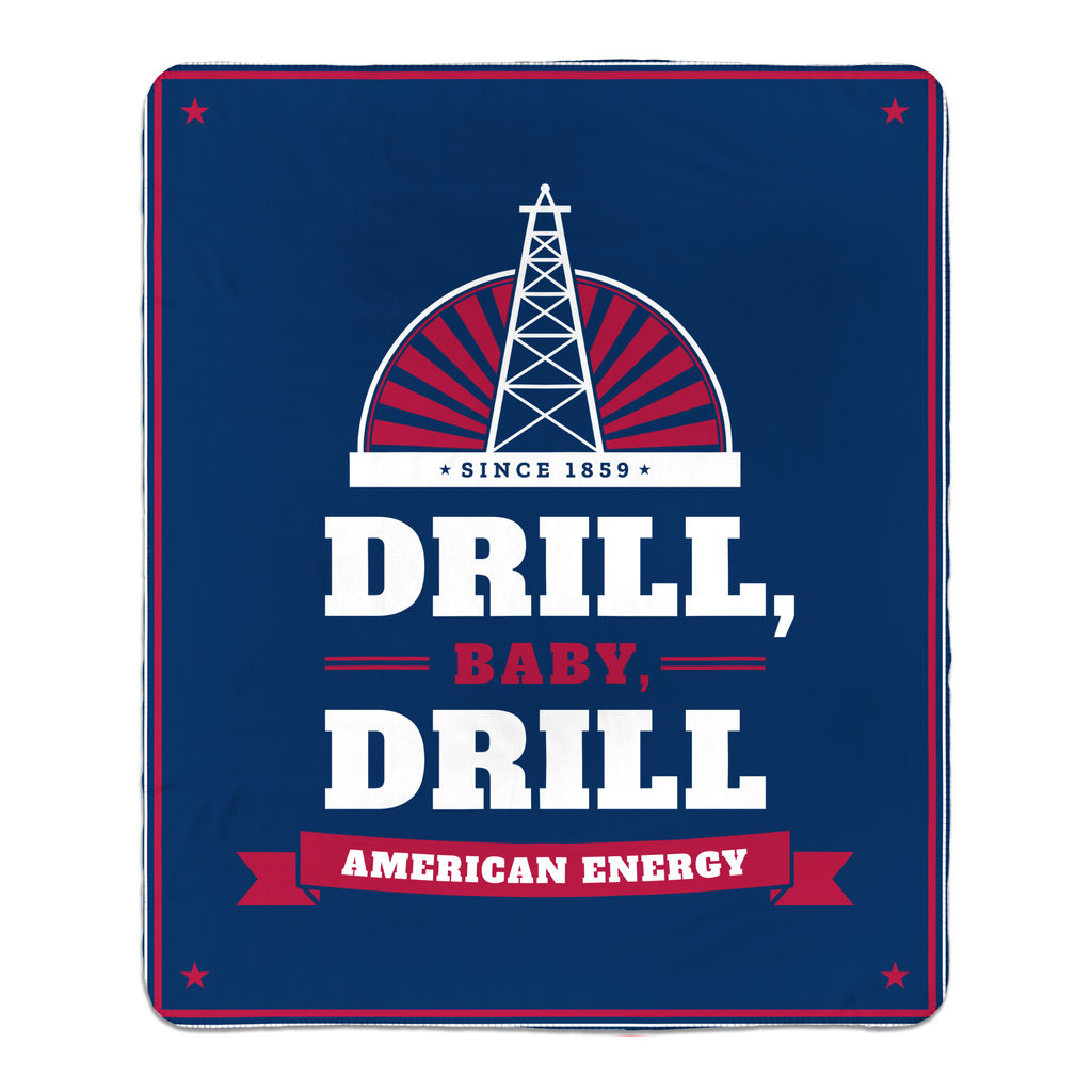 Drill, Baby, Drill Sherpa Blanket