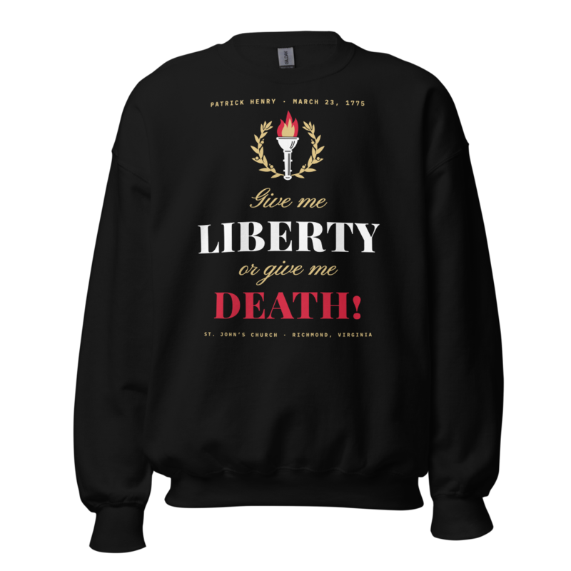 Liberty or Death Crewneck Sweatshirt in Black