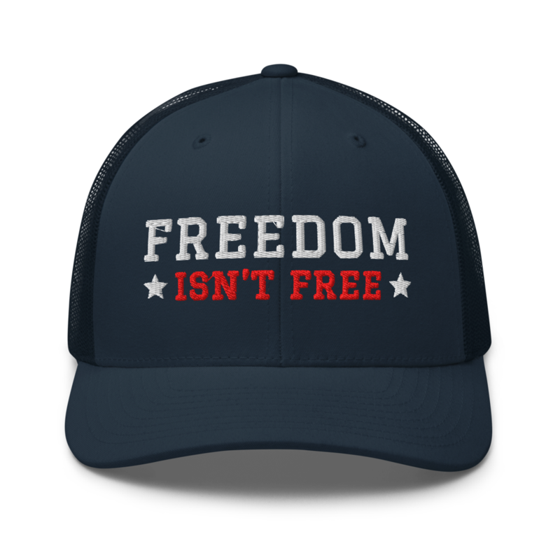 Freedom Isn’t Free Trucker Hat in Navy