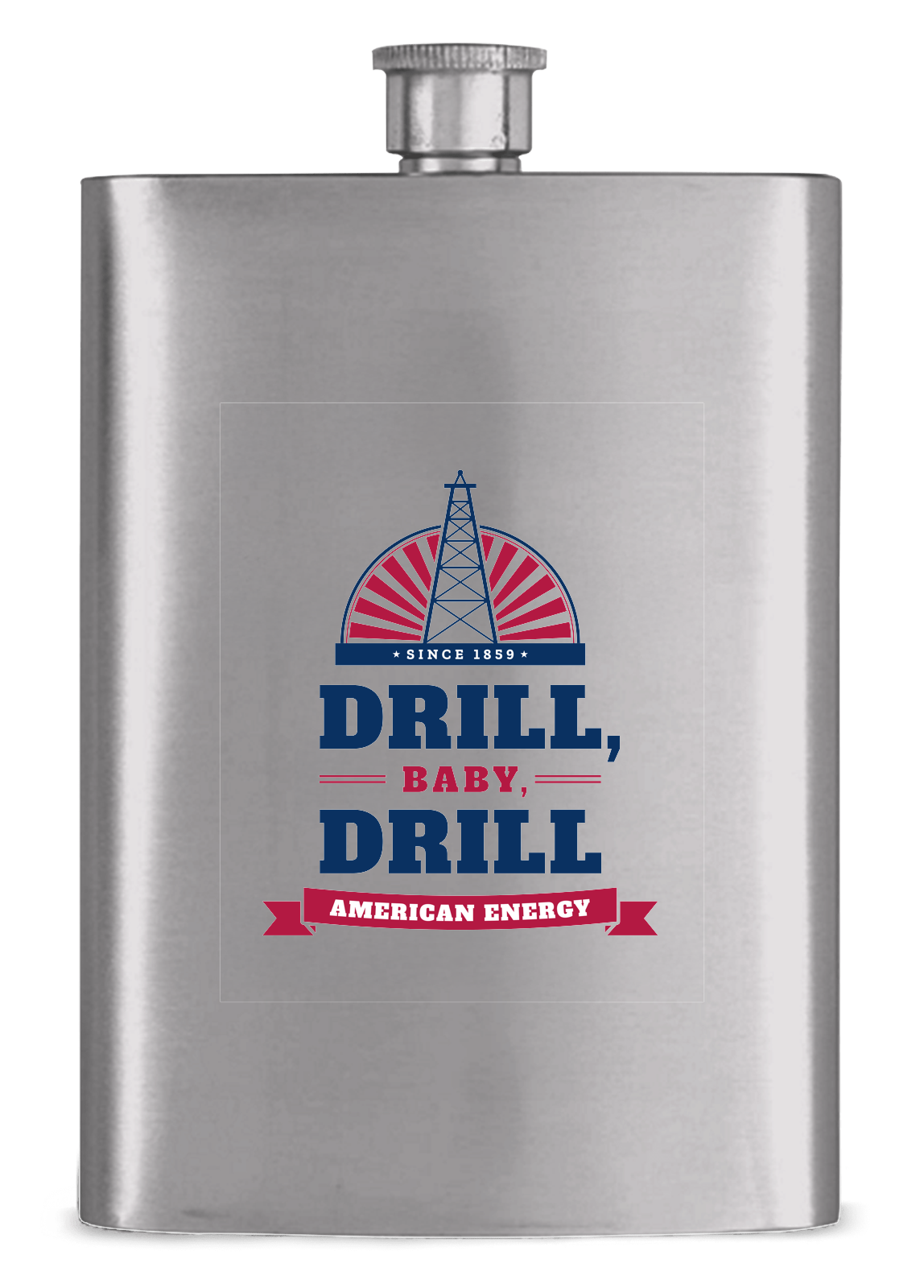 Drill, Baby, Drill Hip Flask
