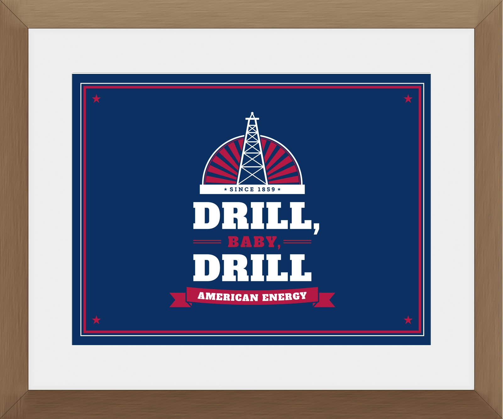 Drill, Baby, Drill Framed Print in Walnut Frame