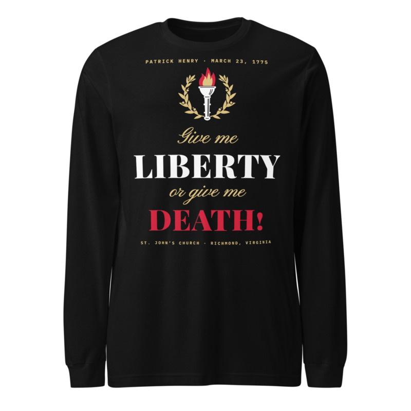 Liberty or Death Long Sleeve Tee in Black