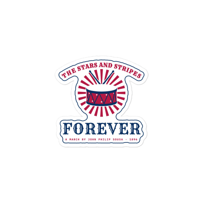 The Stars and Stripes Forever Sticker