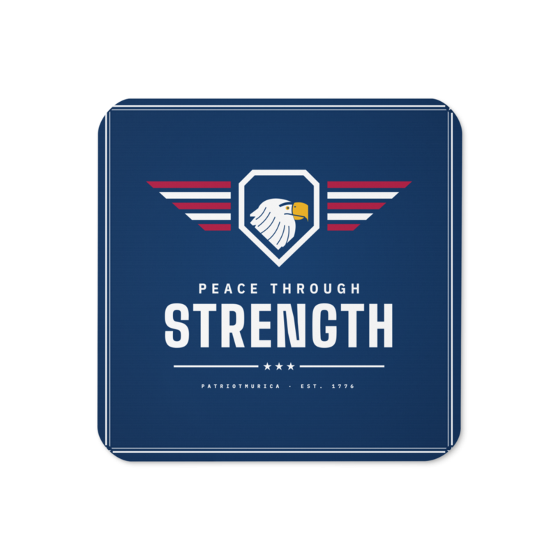 Peace Through Strength Coaster