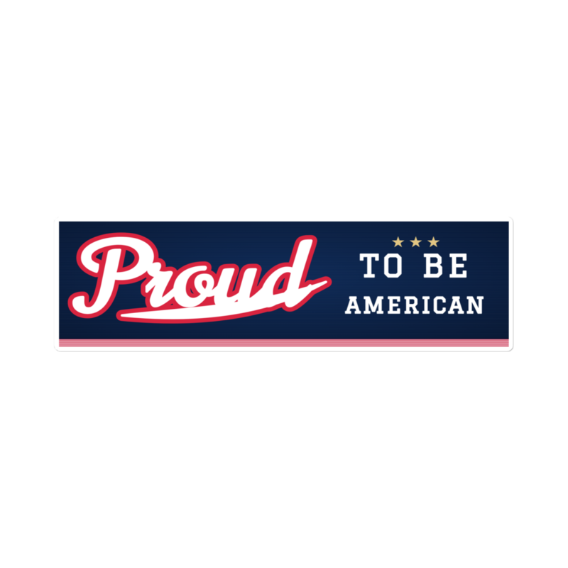 Proud to Be American Bumper Sticker