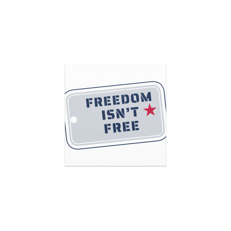 Freedom Isn’t Free Car Magnet