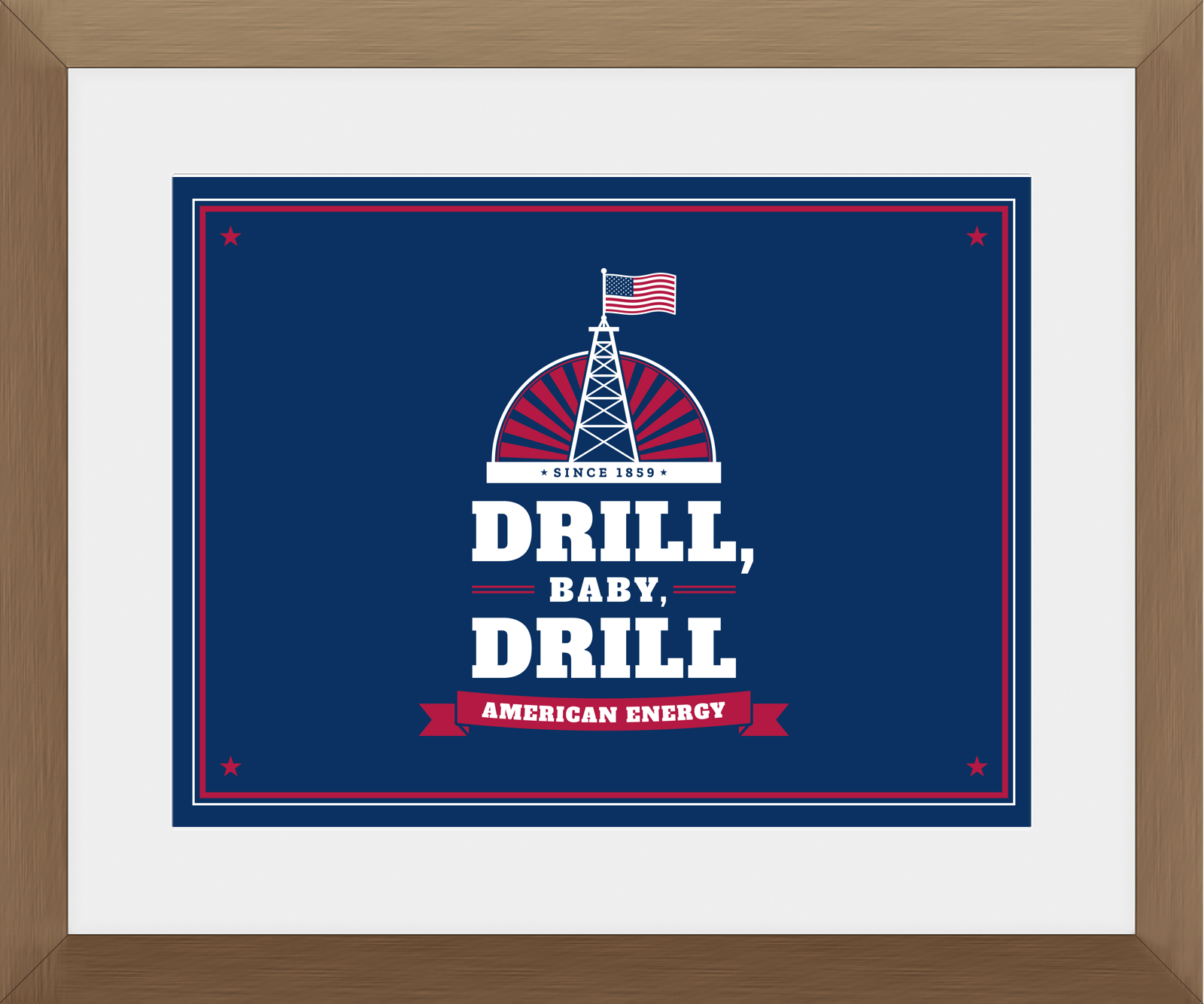 Drill, Baby, Drill Framed Print in Walnut Frame