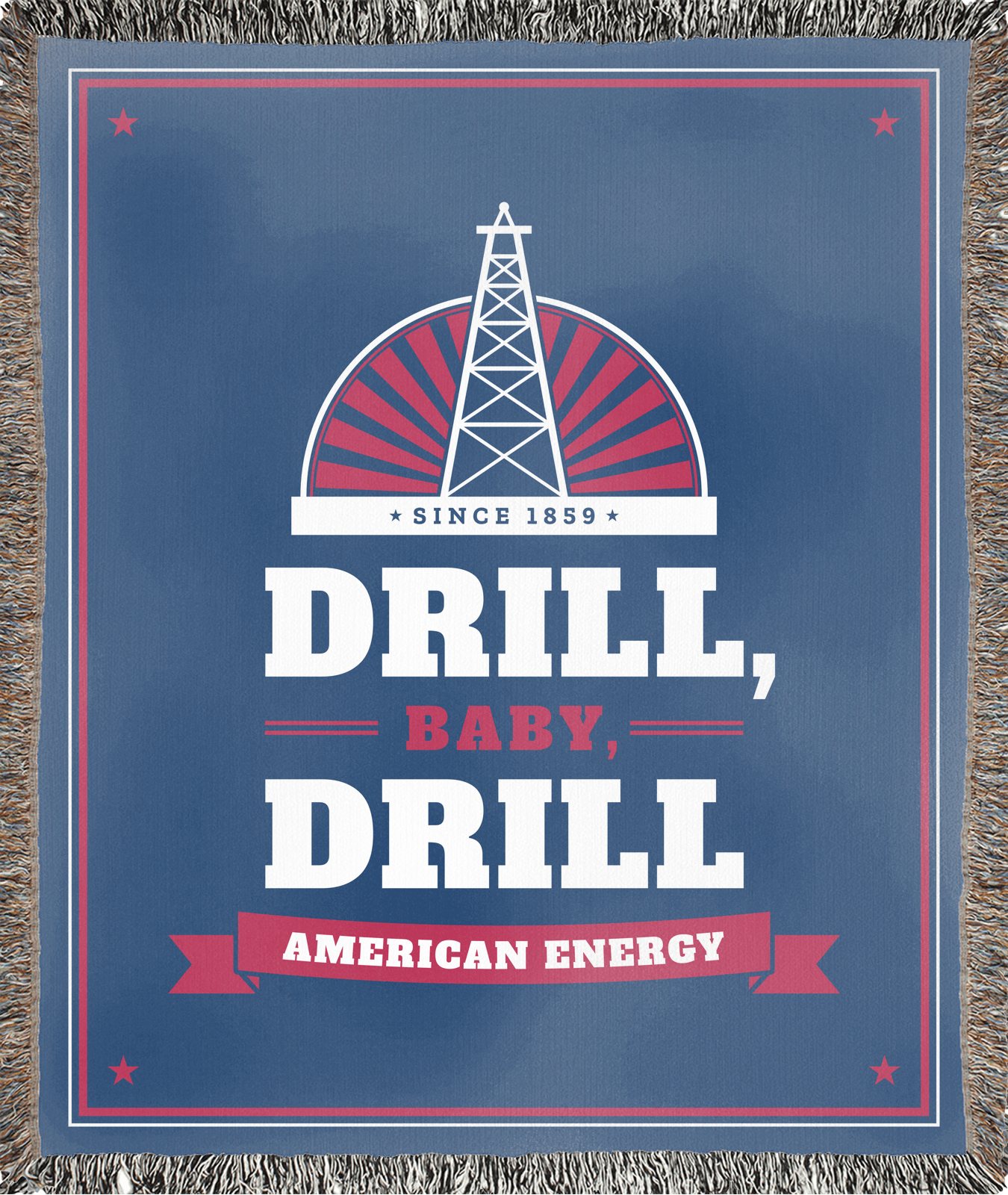 Drill, Baby, Drill Woven Blanket