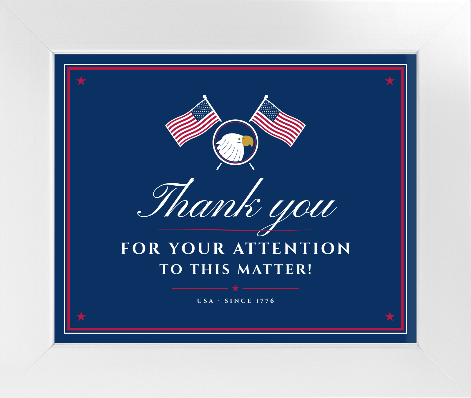 Thank You for Your Attention Framed Satin Print in White Frame