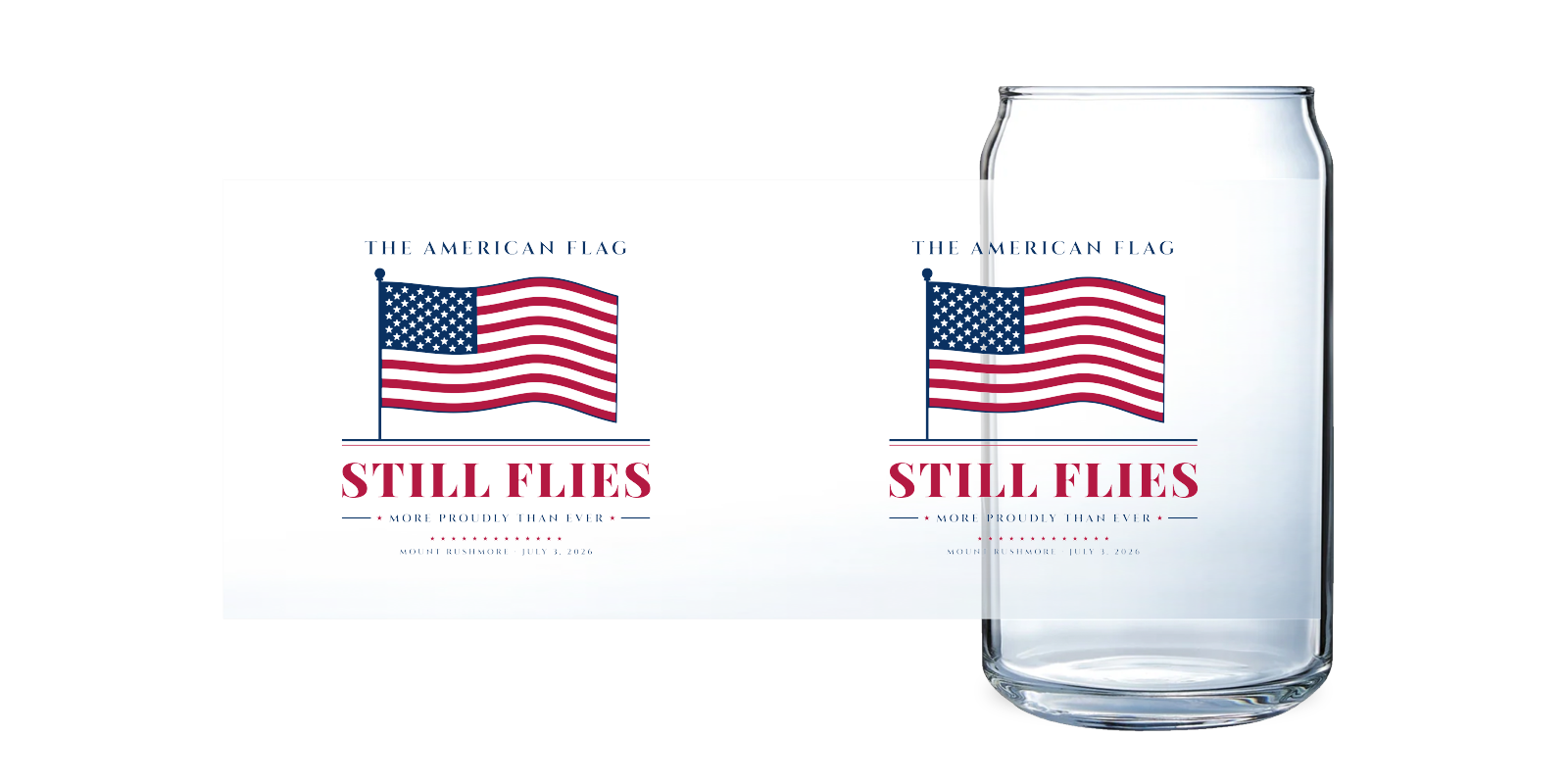 The American Flag Still Flies Can Glass