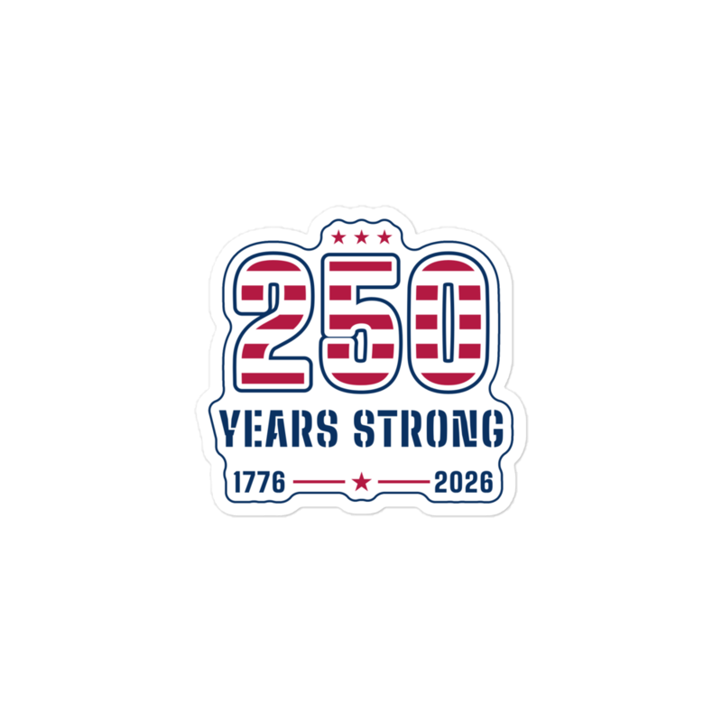 250 Years Strong Sticker