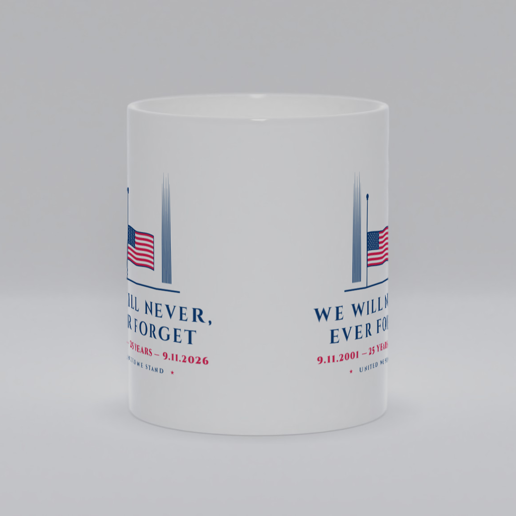 We Will Never, Ever Forget Classic Mug