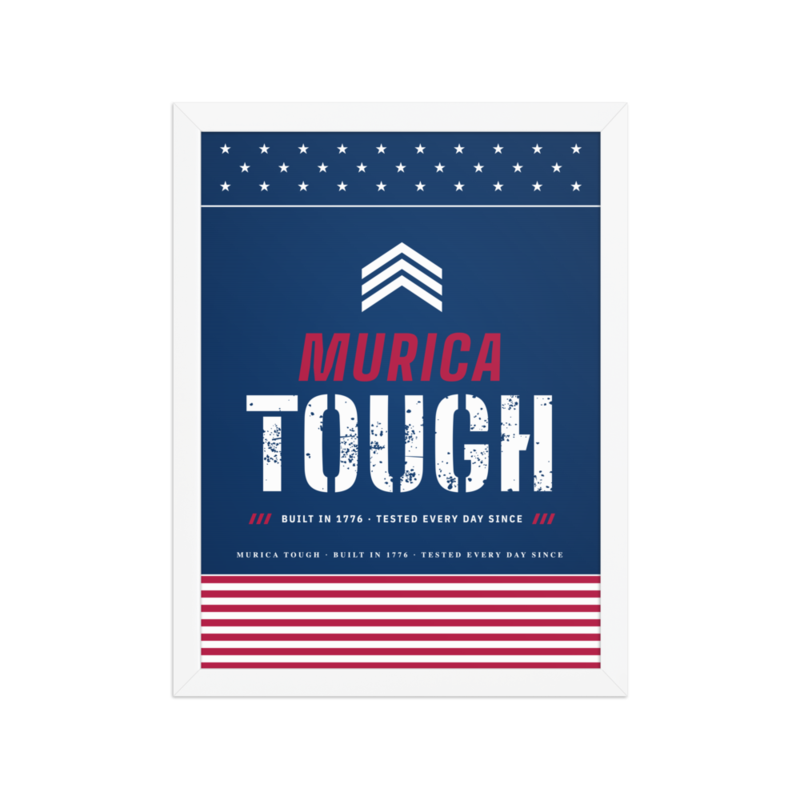 Murica Tough Framed Print in White