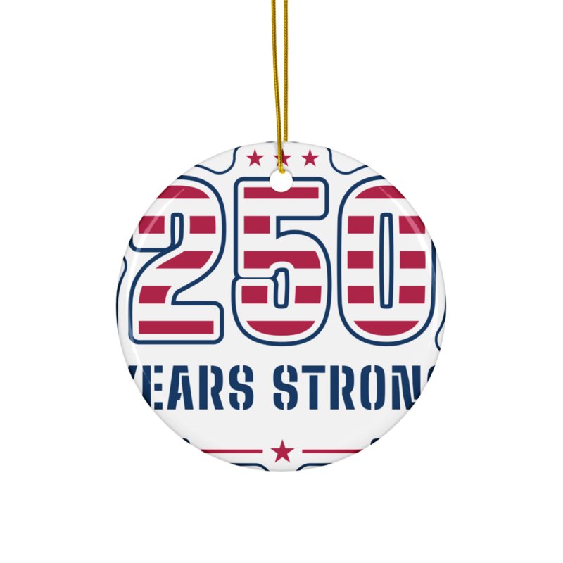 250 Years Strong Ornament