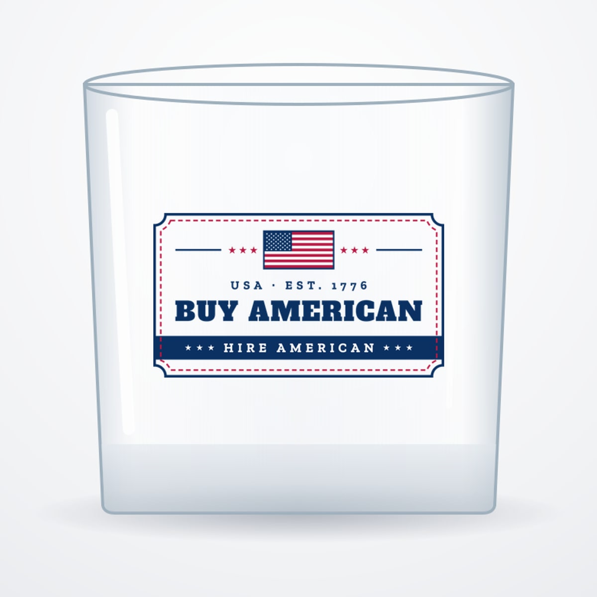 Buy American, Hire American Whiskey Glass