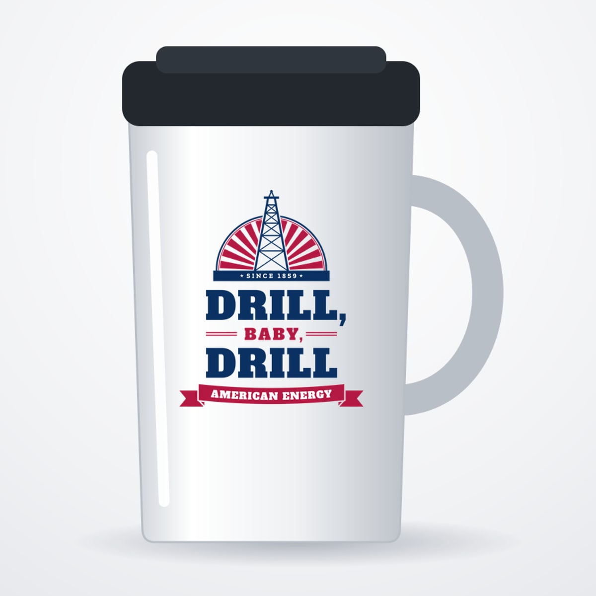 Drill, Baby, Drill Travel Mug