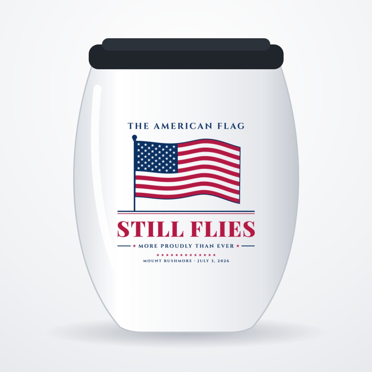 The American Flag Still Flies Stemless Wine Tumbler